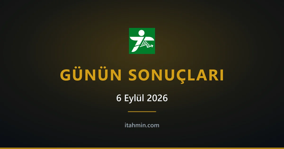 6 Eylül 2026 Maç Sonuçları: Günün Tutan Tahminleri